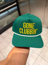 Load image into Gallery viewer, Gone Clubbin’ hat
